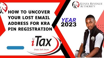 "How to Recover Your Lost KRA Email Address : The Ultimate Step-by-Step Guide 2023!👍