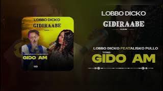 Lobo Dicko_X_Alisko Pullo _Gido am