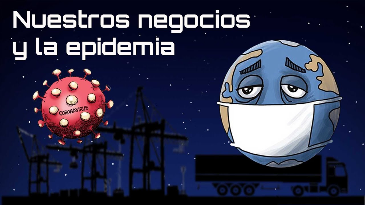efectos-de-la-epidemia-en-nuestros-negocios-youtube
