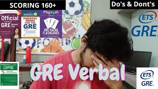 How to Score 160+ on GRE Verbal  | Do's and Don'ts |