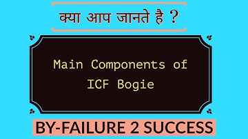 Main Components of ICF Bogie