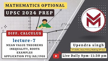 DL-7: mean value theorems Calculus with PYQs: UPSC : Mathematics Optional