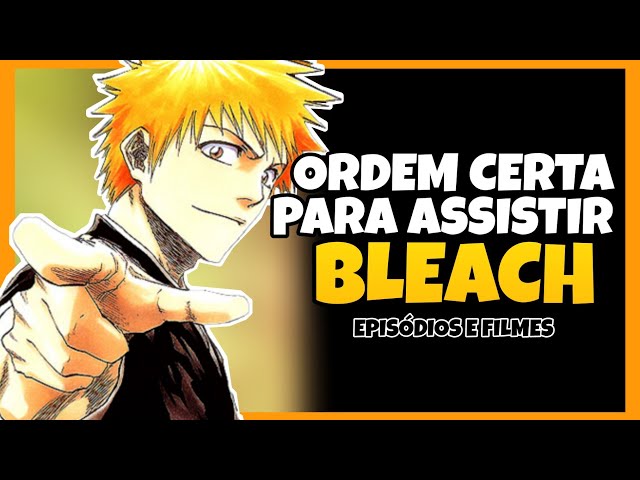 Assistir Bleach Todos os Episódios Online - Animes BR