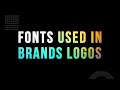 Fonts Used In Brands Logos | Top Brands Logos Font | Brand Logo Fonts | Adobe Creative Cloud