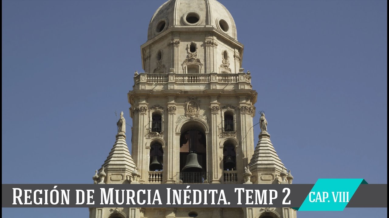 Región de Murcia Inédita. Temporada 2. Capítulo VIII - Entre el cielo y la tierra