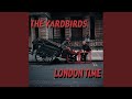 Train Kept On RollinYardbirds