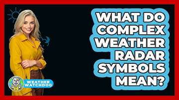 What Do Complex Weather Radar Symbols Mean? - Weather Watchdog