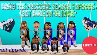 BRING THE PRESSURE || SEASON 1 EPISODE 4 || GET BUCK OR GO HOME (Roblox Majorette)