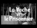 Streaming Online La vache et le prisonnier 1959 HD Movie Online