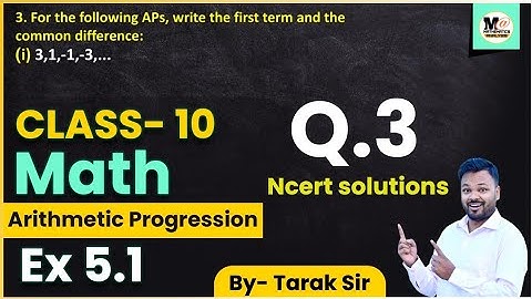 Class 10th Math Exercise 5.1 Question 3 | Ncert solutions |class 10 Ex 5.1 Q3|Arithmetic Progression