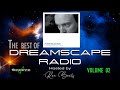 The Best of DREAMSCAPE RADIO - Volume 02, Featuring Picture Palace Music, Paul Ellis and more