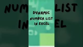 Dynamic number list in excel