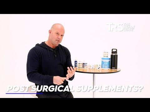 Post Surgical Supplements?