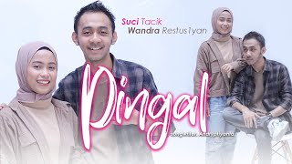 PINGAL - Wandra ft Suci Tacik | MUSIC ONE