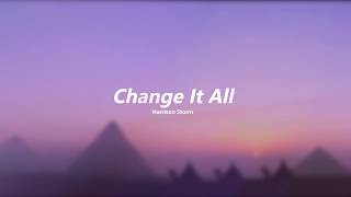 Harrison Storm // Change It All // Sub Esp