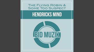 Hendricks Mind (Original Mix)