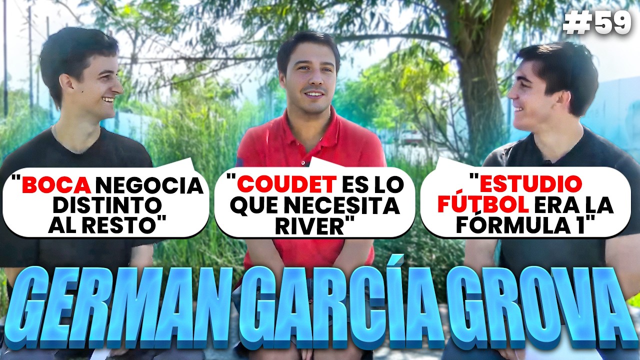 Germán García GROVA: COUDET NUEVO DT de RIVER, ¿QUÉ PASÓ con GALLARDO? y la VUELTA de MESSI a NOB
