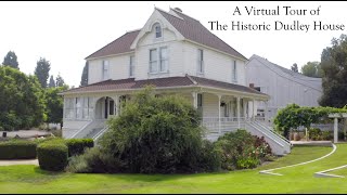 Virtual Tour of The Historic Dudley House Museum