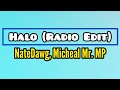 NateDawg feat Michael Mr Mp - Halo (Lyric Video)