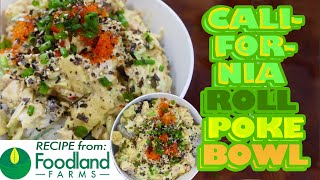 CALIFORNIA ROLL POKE BOWL Recipe - Foodland Hawaii's BEST-SELLING Poke!  (Foodland Original Recipe) by Good Foods Good Mood 1,849 views 1 year ago 6 minutes, 49 seconds