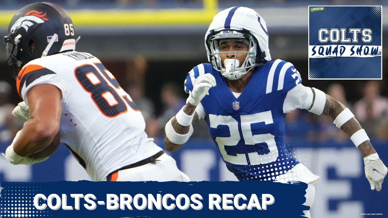 COLTS SQUAD SHOW: The Colts look to grab important AFC win | Indianapolis Colts-Denver Broncos recap