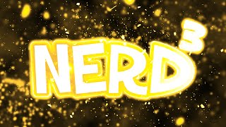 Nerd³ is Changing... NOW