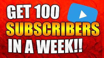 How To Get Your First 100 Subscribers In A Week! Get 100 Subs Fast On Youtube in 2016!