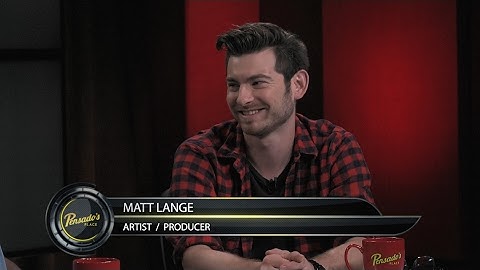 Artist/Producer Matt Lange - Pensado