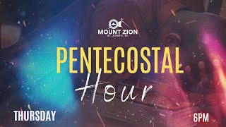PENTECOSTAL HOUR || APRIL 23RD 2026 || RCCG MOUNT ZION ST. JOHN'S