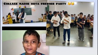 Collage Fresher Party ..Vlog No 4..