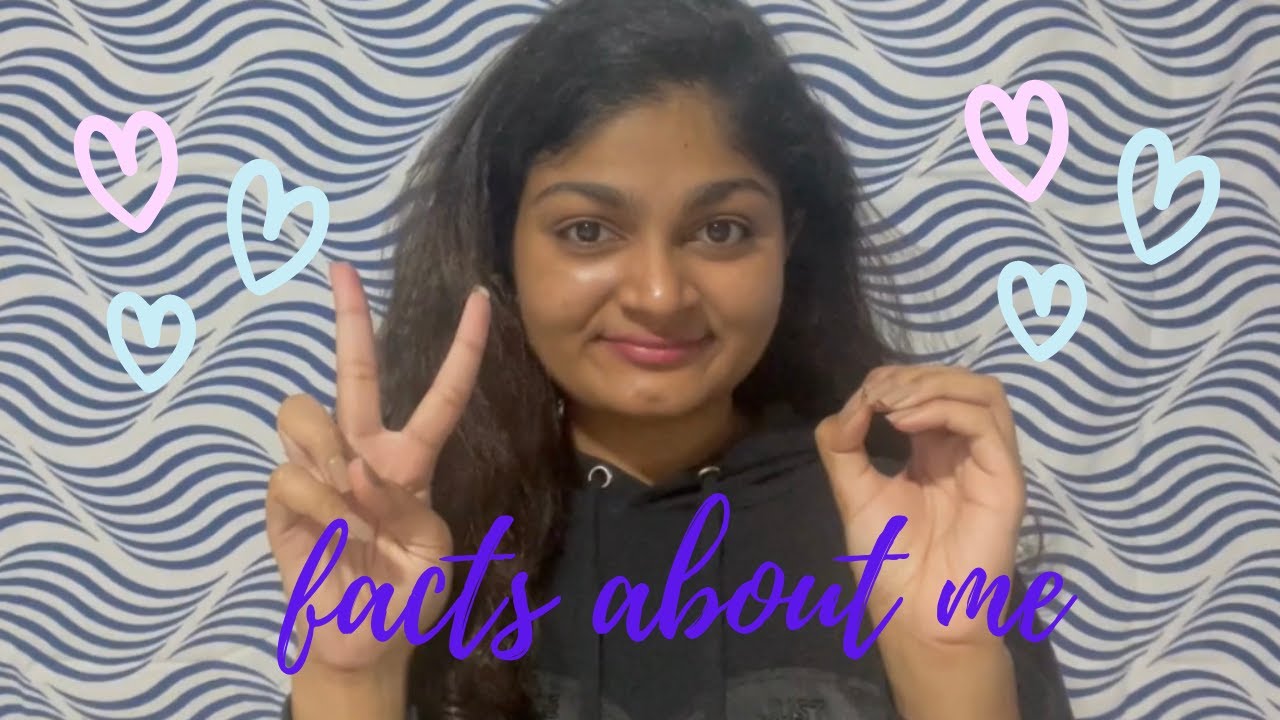 Get to Know Me | 20 facts about me - YouTube