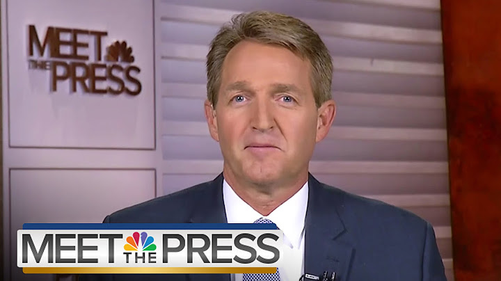 Sen. Jeff Flake On Donald Trump, SCOTUS Confirmation (Full Interview) | Meet The Press | NBC News
