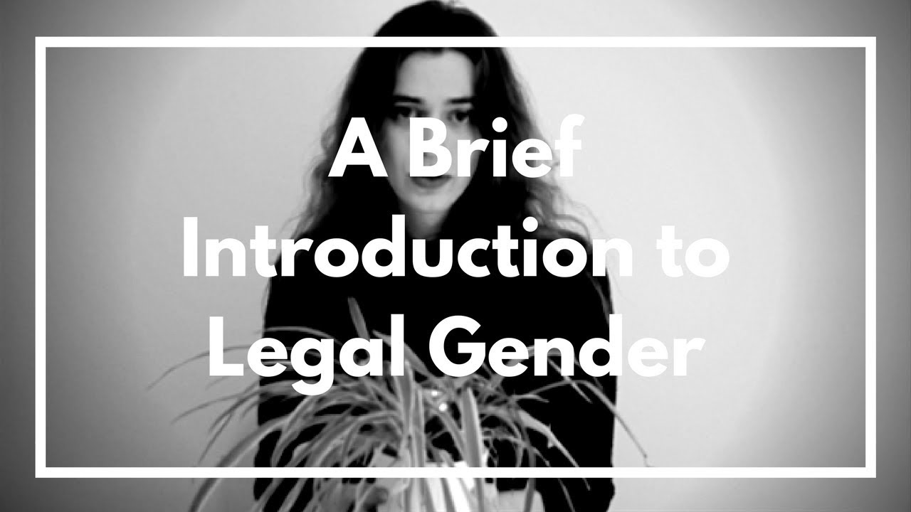 Three Ways Of Changing Your Legal Gender Mia Mulder YouTube