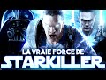 Pourquoi starkiller est trop puissant pour star wars 