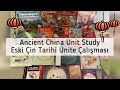 Ancient China Unit Study - Çin Tarihi Ünite Çalışması Kaynaklar