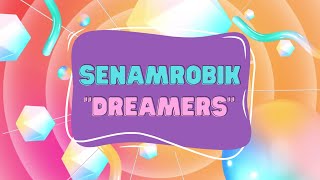 Senamrobik Dreamers Teacher TTG 💜