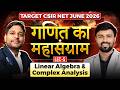 Linear Algebra & Complex Analysis | Target CSIR NET June 2026 | Lec - 5 | IFAS