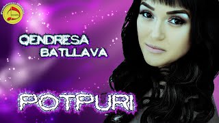 QENDRESA BATLLAVA POTPURI