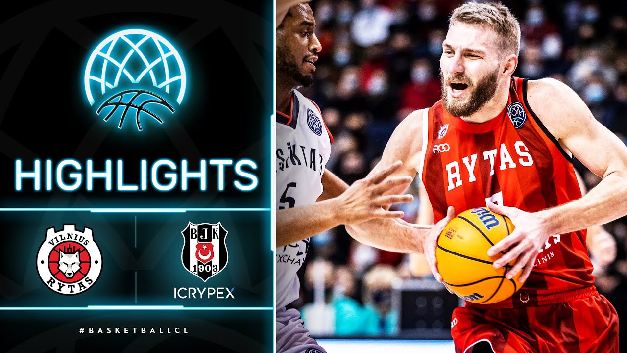 Rytas Vilnius v Besiktas Icrypex - Full Game