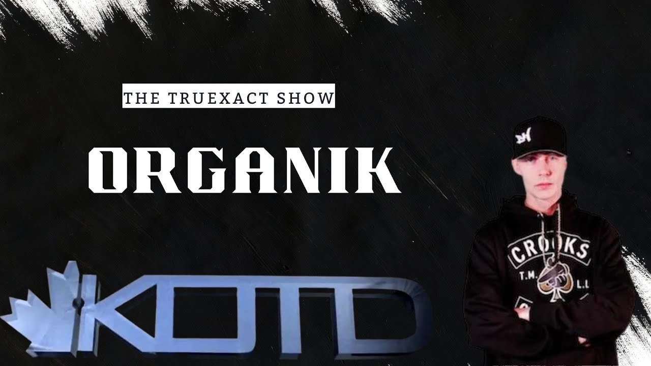 TruExact Show - Ep - 55 - ORGANIK