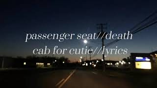 passenger seat//death cab for cutie//lyrics
