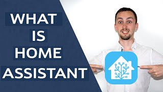 What is Home Assistant?