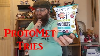 ProtoMet Tries Skinny Pop Popcorn Mini Cakes Sea Salt