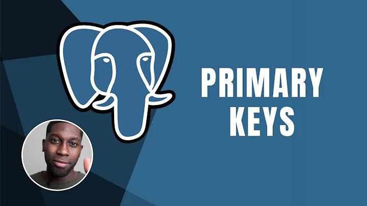 PostgreSQL: Understanding Primary Keys | Course | 2019