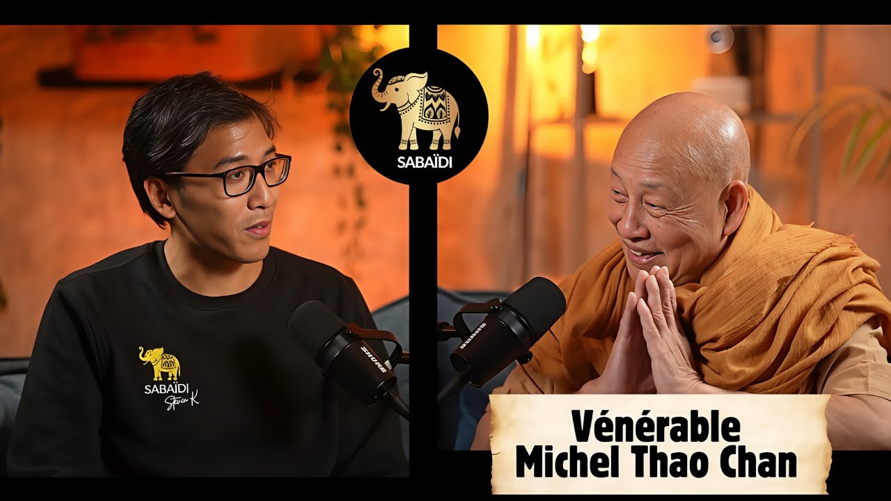 Sabaïdi #1 : Le chemin de la sagesse avec le Vénérable Michel Thao Chan (moine bouddhiste)