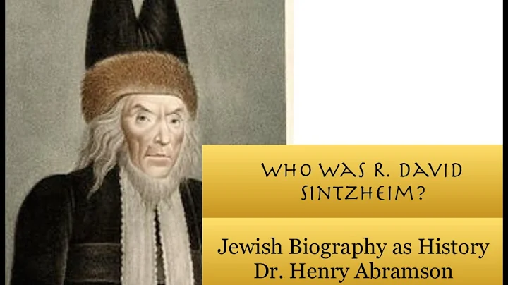 Who Was R. David Sintzheim? Jewish Biography as Hi...