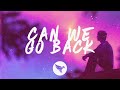Caslow & Exede - Can We Go Back (Lyrics)