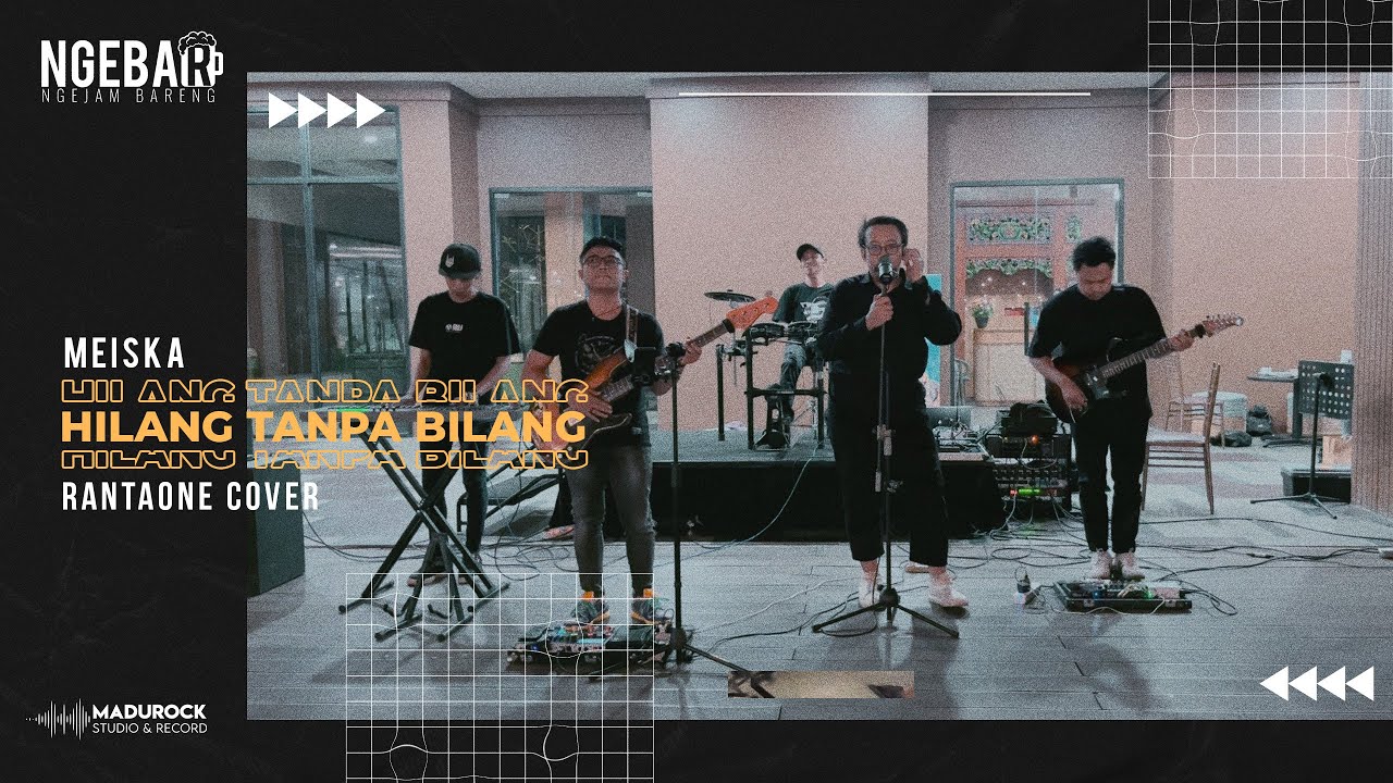 #NGEBAR | Meiska - Hilang Tanpa Bilang (Rantaone - Cover) | Live Session with Madurock Band #NGEBAR | Meiska - Hilang Tanpa Bilang (Rantaone - Cover) | Live Session with Madurock Band