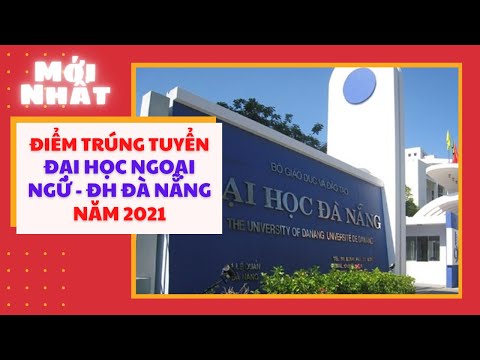 Video Đại học Ngoại Ngữ - Đại học Đà Nẵng công bố điểm chuẩn... - YouTube