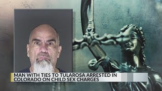 Man with Tularosa ties arrested on child sex charges